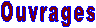 Ouvrages